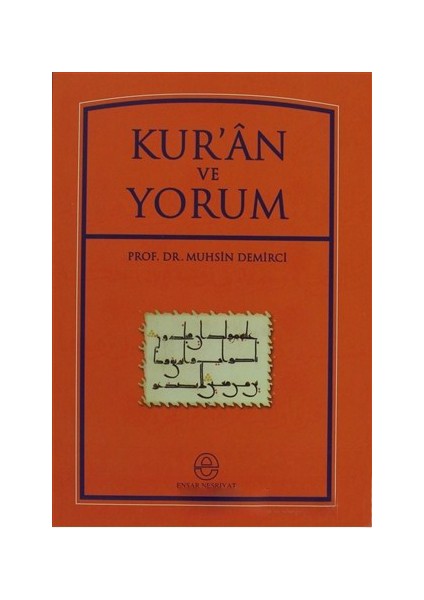 Kur''An Ve Yorum-Muhsin Demirci