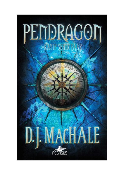 Pendragon 2: Şehir Faar - D. J. Machale