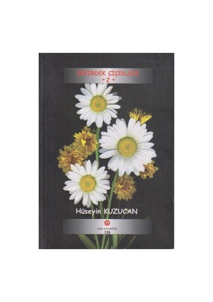 Çekirdek Çiçekleri 2-Hüseyin Kuzu