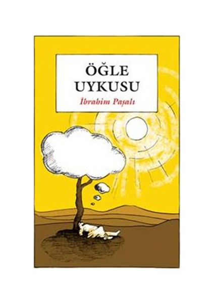 Öğle Uykusu - İbrahim Paşalı