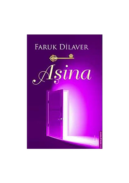 Faruk Dilaver: Aşina - Faruk Dilaver