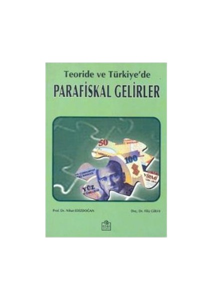 Teoride Ve Türkiye'De Parafiskal Gelirler-Nihat Edizdoğan