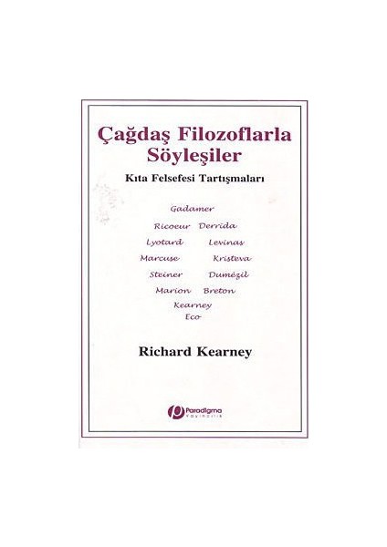 Çağdaş Filozoflarla Söyleşiler-Richard Kearney