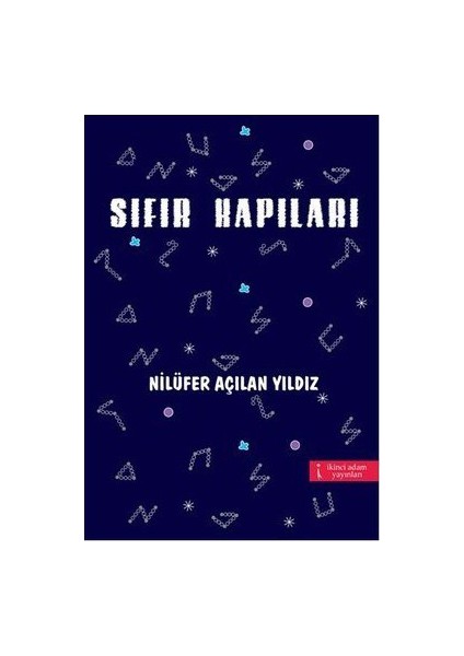 Sıfır Kapıları-Nilüfer Açılan Yıldız