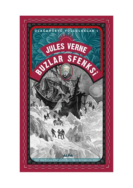 Buzlar Sfenksi: Olağanüstü Yolculuklar 1 - Jules Verne