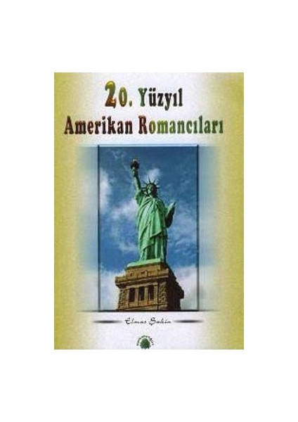 20. Yüzyıl Amerikan Romancıları