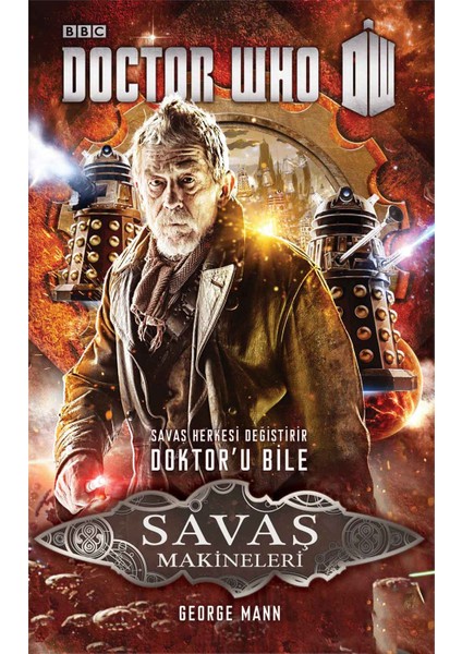 Doctor Who: Savaş Makineleri - George Mann