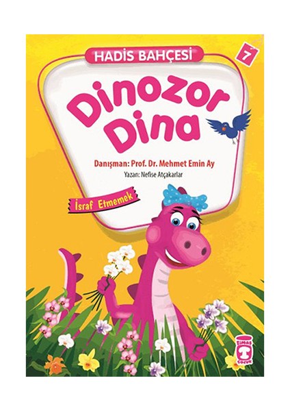Dinazor Dina-İsraf Etmemek - Nefise Atçakarlar