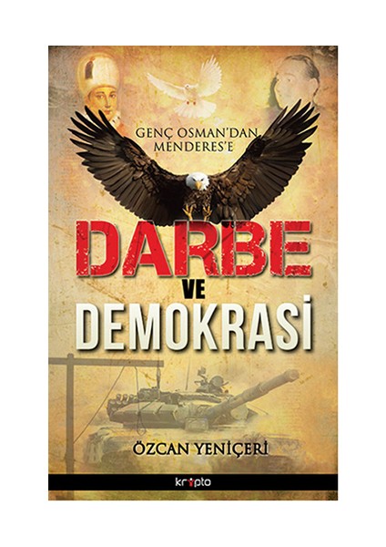 Darbe Ve Demokrasi-Özcan Yeniçeri