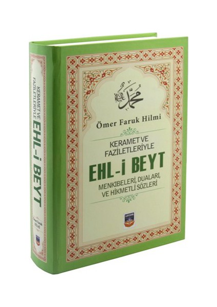 Keramet Ve Faziletleriyle Ehl-İ Beyt-Ömer Faruk Hilmi