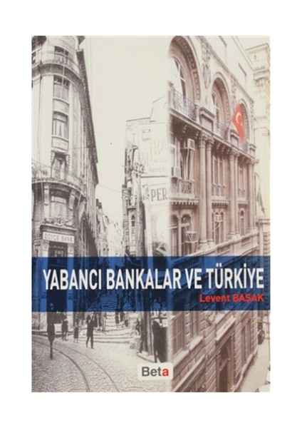 Yabancı Bankalar ve Türkiye