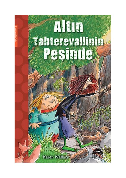 Altın Tahterevallinin Peşinde-Karen Wallace