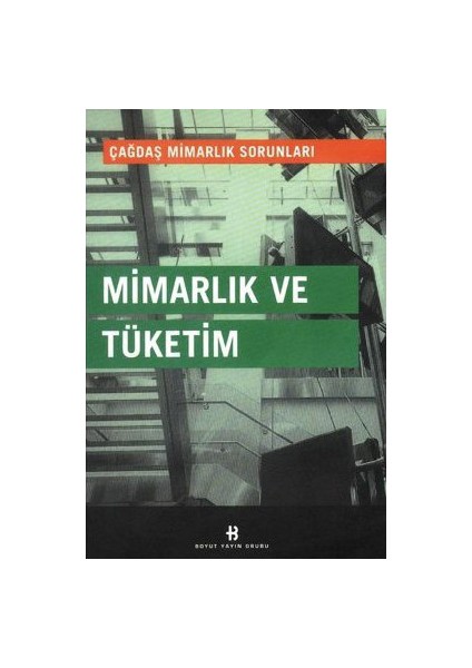 Mimarlık Ve Tüketim