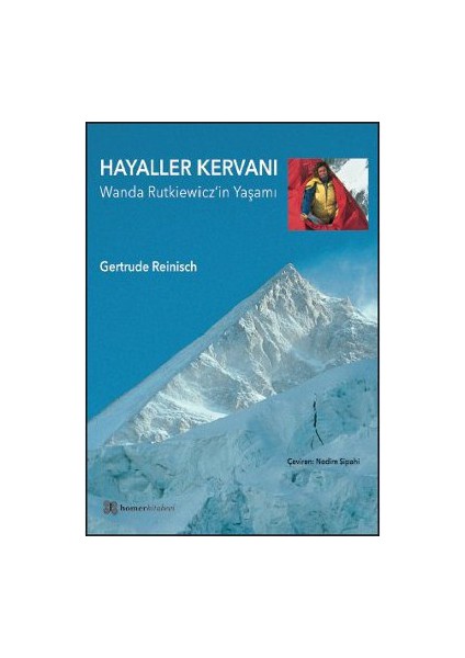 Hayaller Kervanı - (Wanda Rutkiewicz'İn Yaşamı)-Gertrude Reinisch