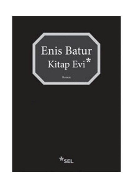 Kitap Evi - Enis Batur