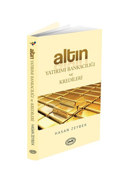 Altın - Yatırımı, Bankacılığı Ve Kredileri-Hasan Zeybek