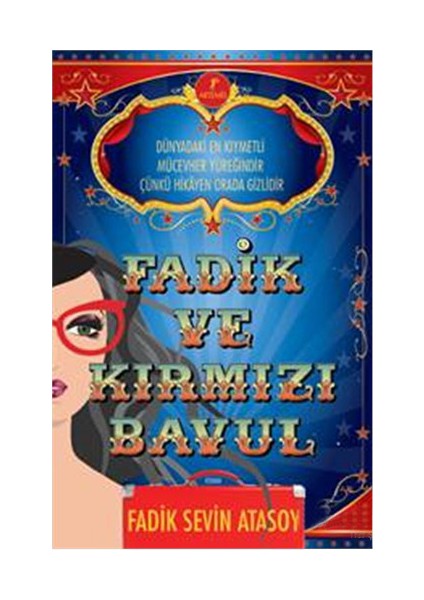 Fadik Ve Kırmızı Bavul - Fadik Sevin Atasoy