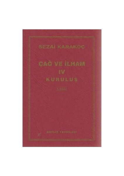 Çağ Ve İlham 4-Sezai Karakoç