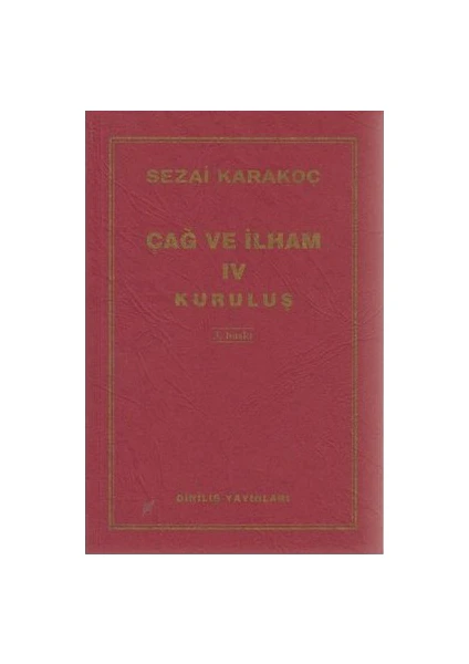 Çağ Ve İlham 4-Sezai Karakoç