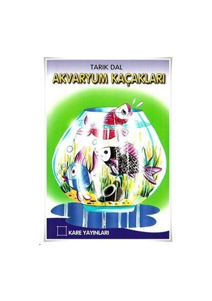 Akvaryum Kaçakları