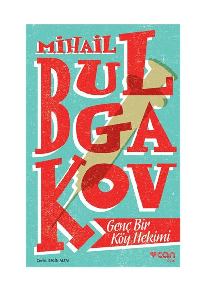 Genç Bir Köy Hekimi-Mihail Bulgakov