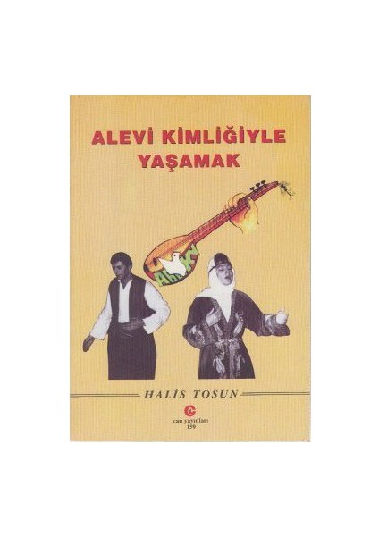 Alevi Kimliğiyle Yaşamak-Halis Tosun