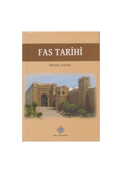 Fas Tarihi-İsmail Ceran