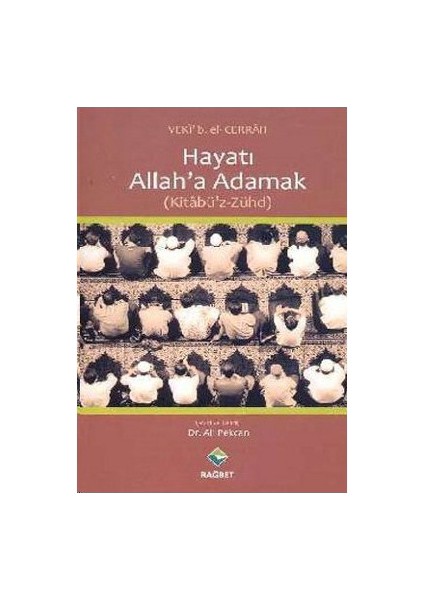 Hayatı Allah'A Adamak-Veki B. El-Cerrah