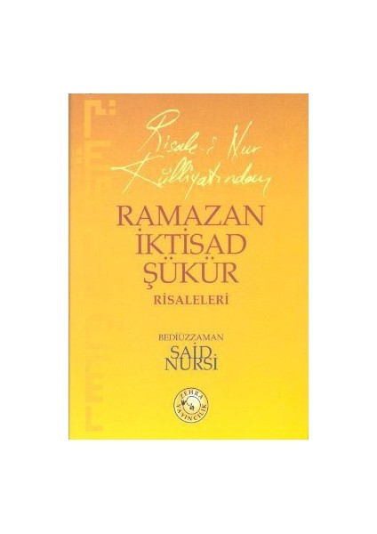 Ramazan İktisad Şükür Risaleleri (Cep Boy)-Bediüzzaman Said-İ Nursi