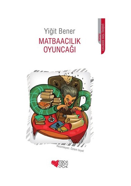 Matbaacılık Oyuncağı-Yiğit Bener