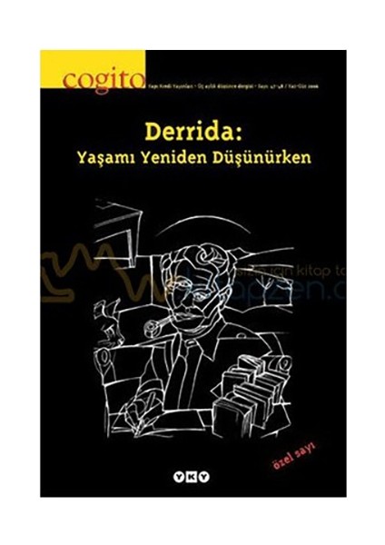 Cogito Sayı 47-48 - Derrida: Yaşamı Yeniden Düşünürken