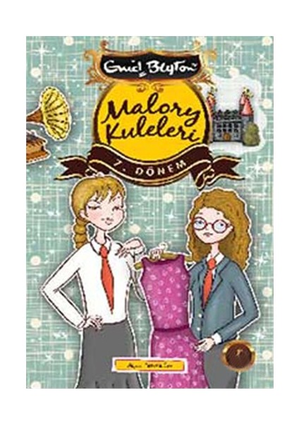 Malory Kuleleri 7. Dönem-Enid Blyton