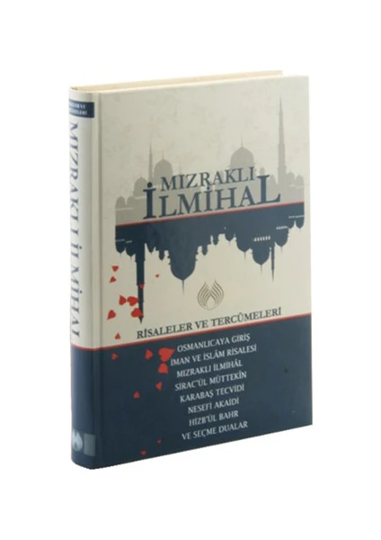 Mızraklı İlmihal Tercümesi - Risaleler ve Tercümeleri - İsmail Çelik