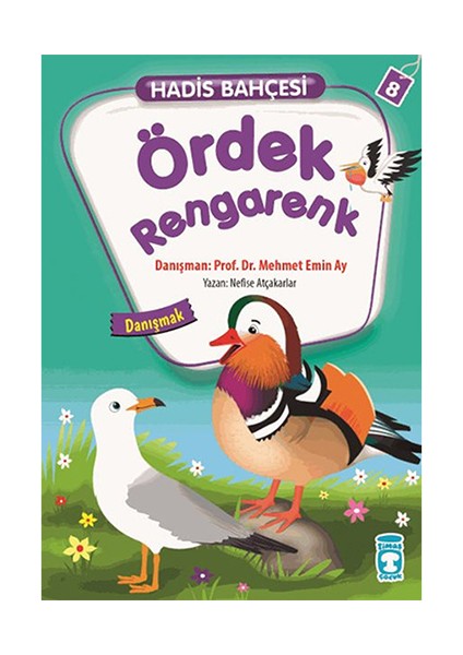 Ördek Rengarenk-Danışmak - Nefise Atçakarlar