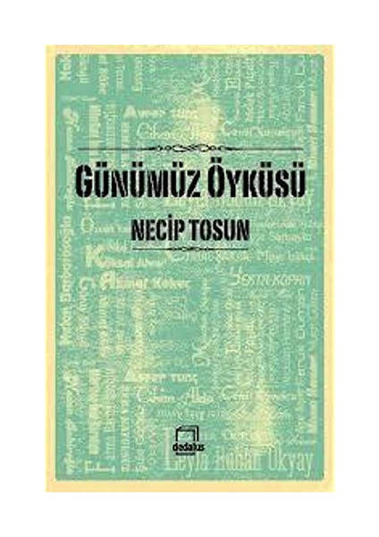 Günümüz Öyküsü-Necip Tosun