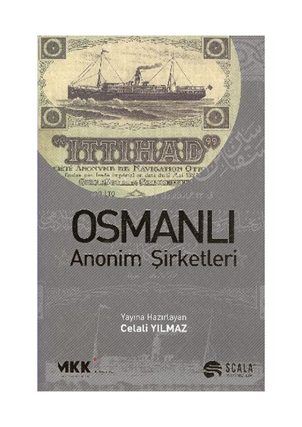 Osmanlı Anonim Şirketleri-Celali Yılmaz