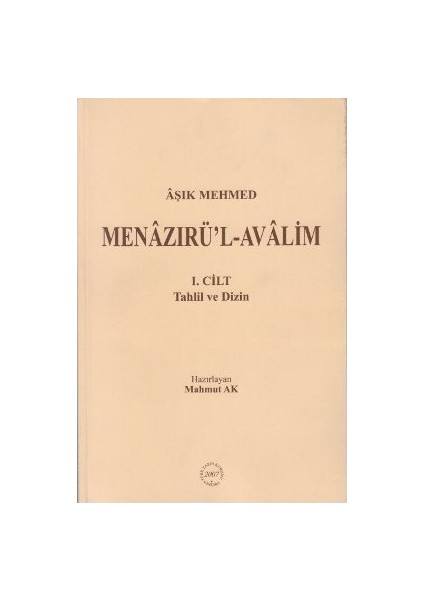 Aşık Mehmed - Menazırü'L-Avalim (3 Kitap Takım)-Mahmut Ak