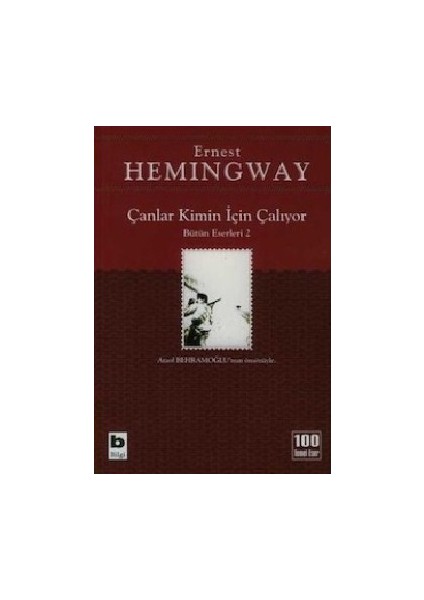 Çanlar Kimin İçin Çalıyor - Ernest Hemingway