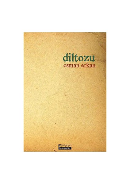 Diltozu-Osman Erkan