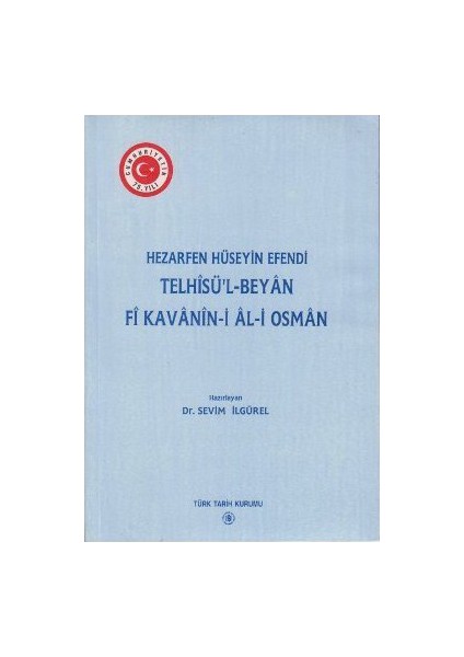 Telhisü'L - Beyan Fi Kavanin-İ Al-İ Osman