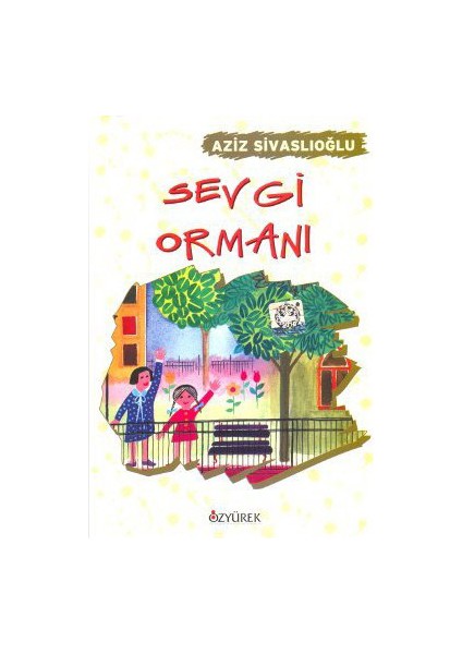 Sevgi Ormanı