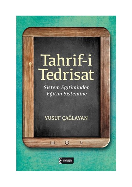 Tahrif-İ Tedrisat-Yusuf Çağlayan