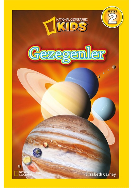 National Geographic Kids: Gezegenler - Seviye 2 - Elizabeth Carney