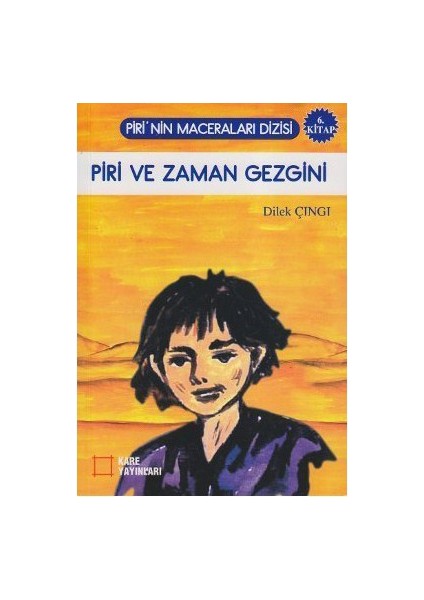 Piri Ve Zaman Gezgini-Dilek Çıngı
