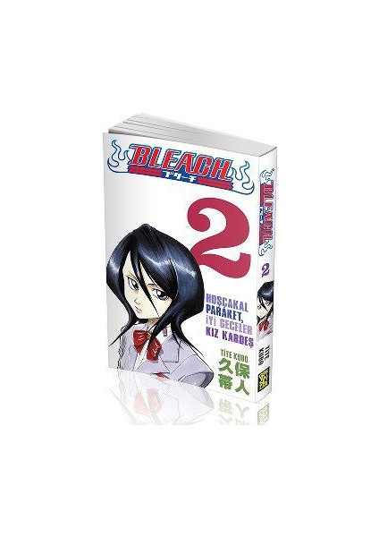 Bleach 2. Cilt: Hoşçakal Paraket, İyi Geceler Kız Kardeş-Tite Kubo