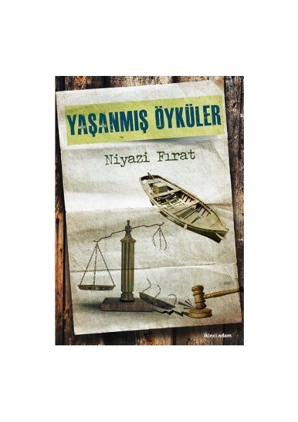 Yaşanmış Öyküler-Niyazi Fırat