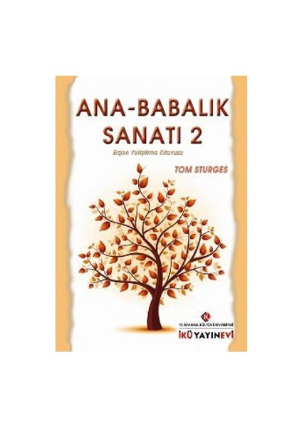 Ana - Babalık Sanatı 2-Tom Sturges