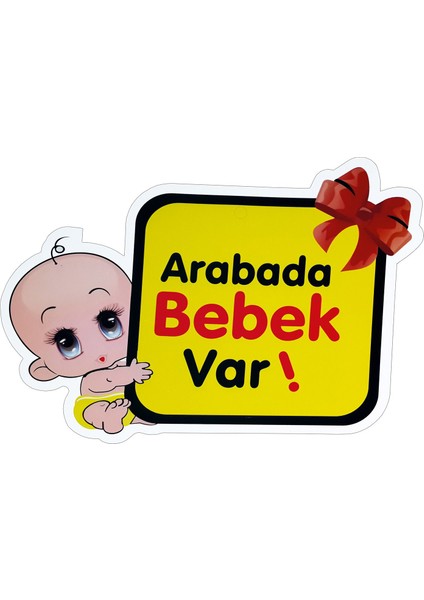 Oto Stıker "Arabada Bebek Var "