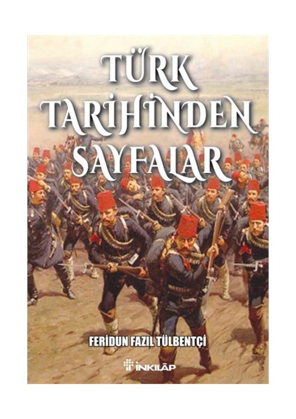 Türk Tarihinden Sayfalar-Feridun Fazıl Tülbentçi