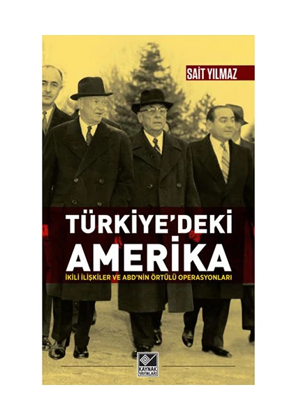 Türkiye’Deki Amerika-Sait Yılmaz